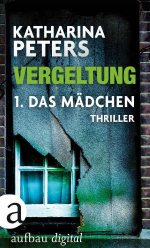 [Vergeltung 01] • Das Mädchen